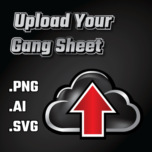 Upload Your Gang Sheet